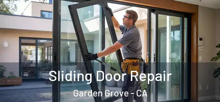 Sliding Door Repair Garden Grove - CA